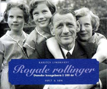 Königshaus Dänemark Royale Rollinger Königskinder in 100 Jahren